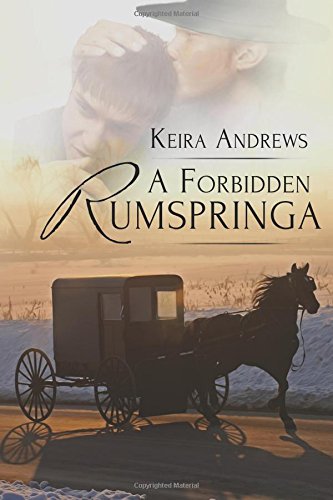 A Forbidden Rumspringa by Keira Andrews