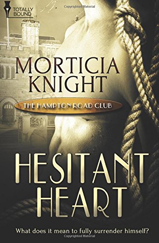 Hesitant Heart by Morticia Knight