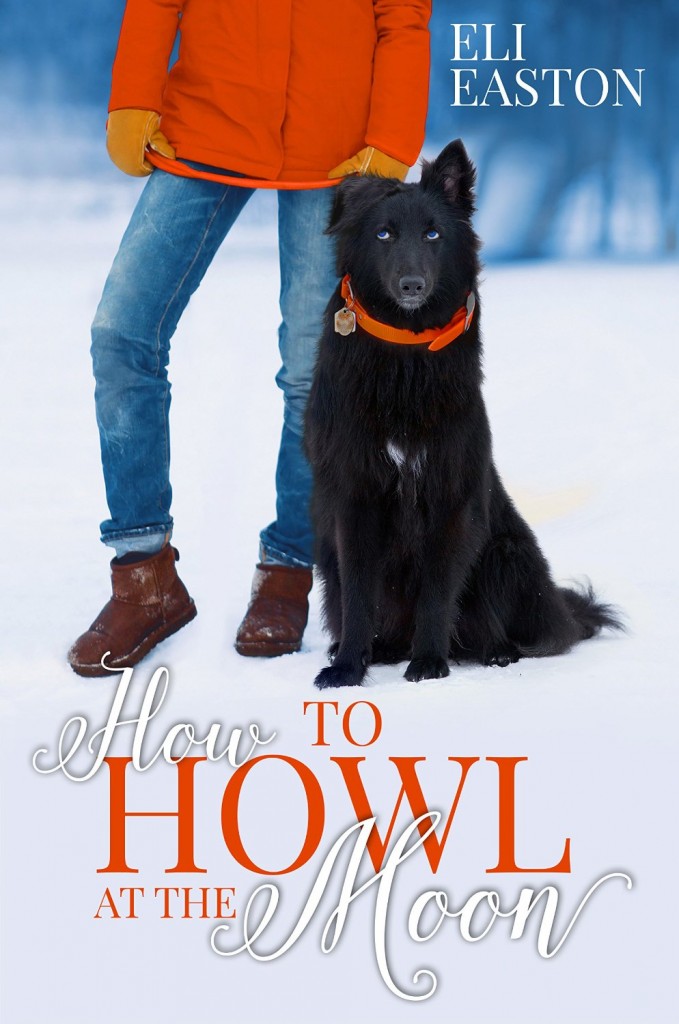 How to Howl at the Moon by Eli Easton