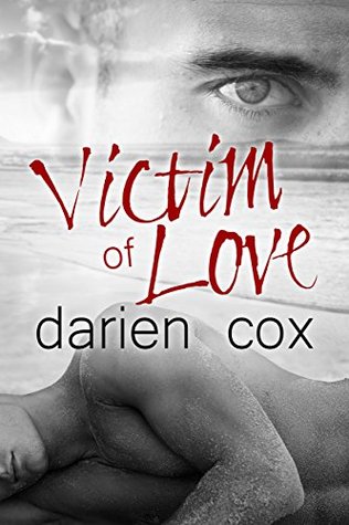 Victim of Love by Darien Cox