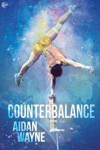 In Counterbalance by Aidan Wayne, Bao works with Cirque Brilliance doing acrobatics. John is intrigued but massive scarring has left him hesitant about love