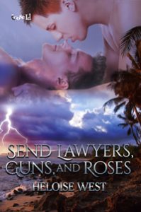 Send Lawyers, Guns, and Roses (Heart and Haven Book 2) by Heloise Wes