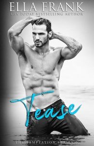 Tease (Temptation Series by Ella Frank Book 4)