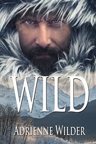 Amazing LGBT Romance Novel: WILD by Adrienne Wilder